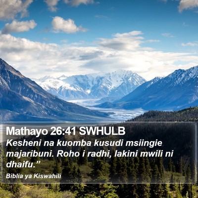 Mathayo 26:41 SWHULB Bible Verse Image