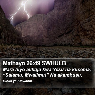 Mathayo 26:49 SWHULB Bible Verse Image