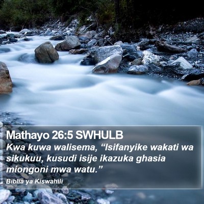 Mathayo 26:5 SWHULB Bible Verse Image