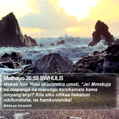 Mathayo 26:55 SWHULB Bible Verse Image