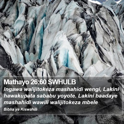Mathayo 26:60 SWHULB Bible Verse Image