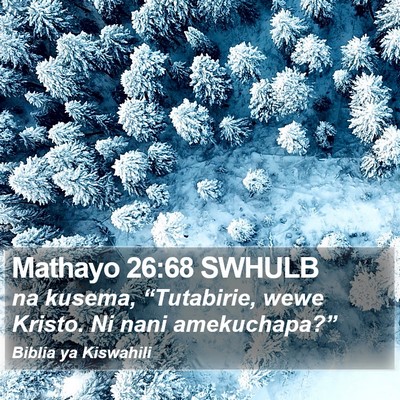 Mathayo 26:68 SWHULB Bible Verse Image