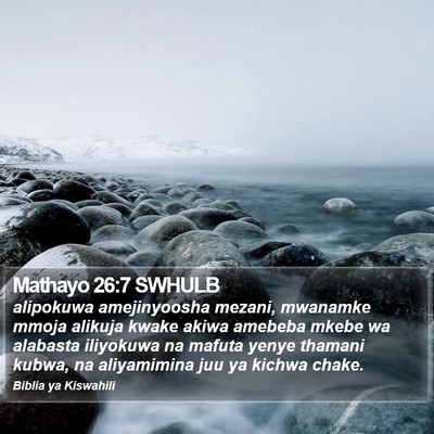 Mathayo 26:7 SWHULB Bible Verse Image
