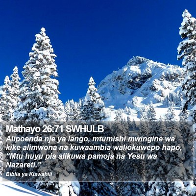 Mathayo 26:71 SWHULB Bible Verse Image