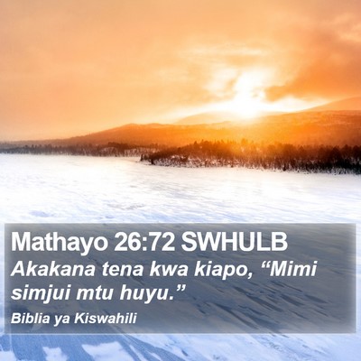 Mathayo 26:72 SWHULB Bible Verse Image