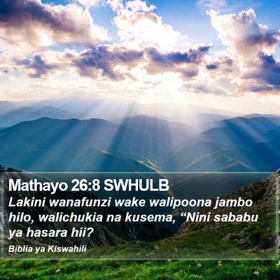 Mathayo 26:8 SWHULB Bible Verse Image