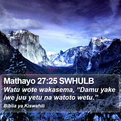 Mathayo 27:25 SWHULB Bible Verse Image