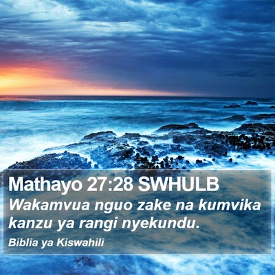 Mathayo 27:28 SWHULB Bible Verse Image
