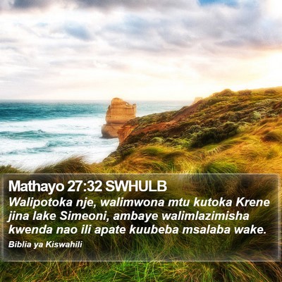 Mathayo 27:32 SWHULB Bible Verse Image