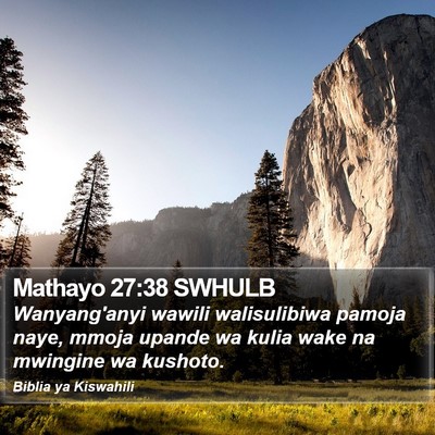 Mathayo 27:38 SWHULB Bible Verse Image