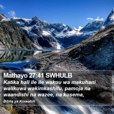 Mathayo 27:41 SWHULB Bible Verse Image