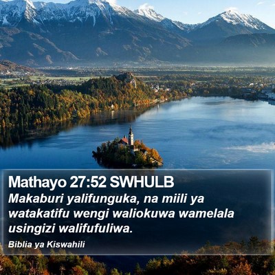 Mathayo 27:52 SWHULB Bible Verse Image