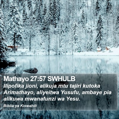 Mathayo 27:57 SWHULB Bible Verse Image