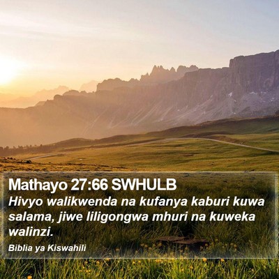 Mathayo 27:66 SWHULB Bible Verse Image