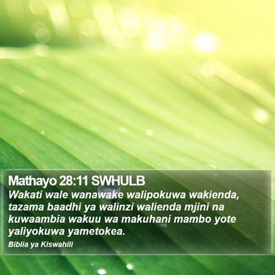 Mathayo 28:11 SWHULB Bible Verse Image