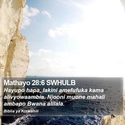 Mathayo 28:6 SWHULB Bible Verse Image