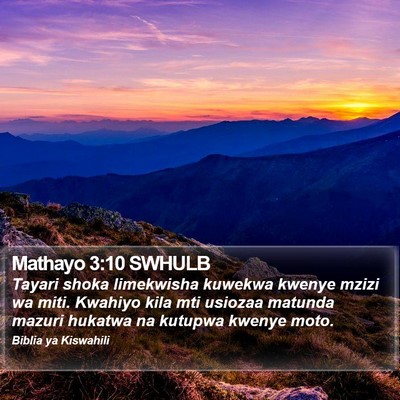 Mathayo 3:10 SWHULB Bible Verse Image