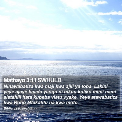 Mathayo 3:11 SWHULB Bible Verse Image