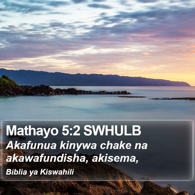 Mathayo 5:2 SWHULB Bible Verse Image