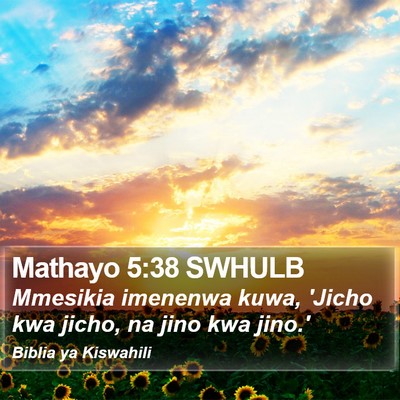 Mathayo 5:38 SWHULB Bible Verse Image