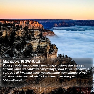 Mathayo 6:16 SWHULB Bible Verse Image