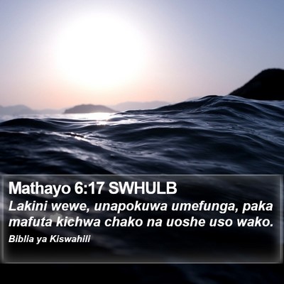 Mathayo 6:17 SWHULB Bible Verse Image