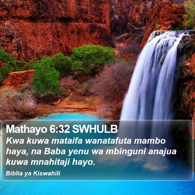 Mathayo 6:32 SWHULB Bible Verse Image