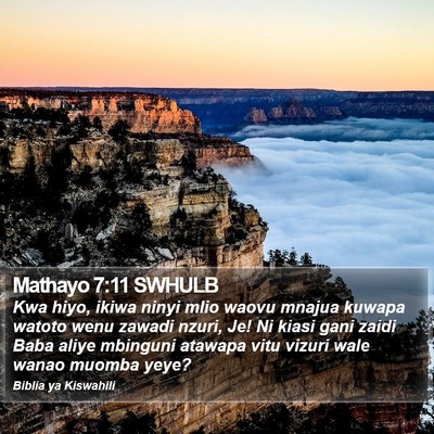 Mathayo 7:11 SWHULB Bible Verse Image