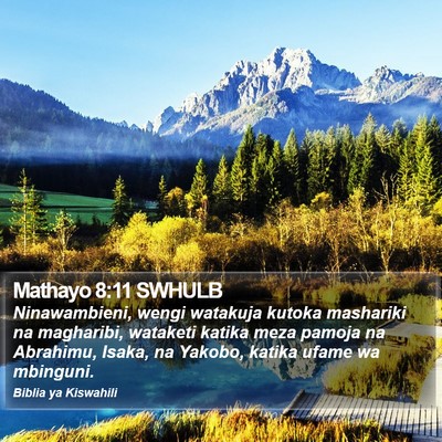 Mathayo 8:11 SWHULB Bible Verse Image
