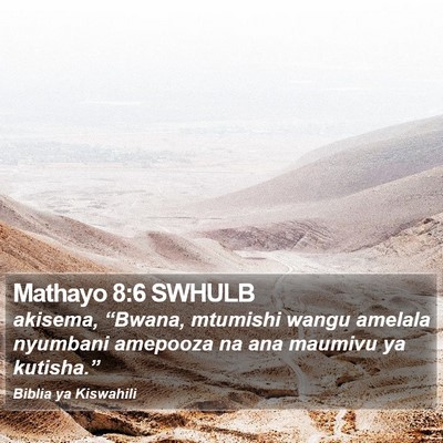 Mathayo 8:6 SWHULB Bible Verse Image