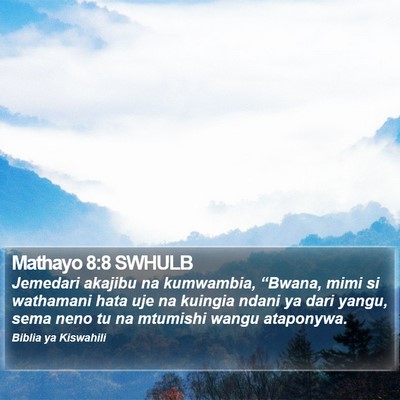 Mathayo 8:8 SWHULB Bible Verse Image