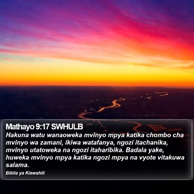 Mathayo 9:17 SWHULB Bible Verse Image