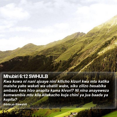 Mhubiri 6:12 SWHULB Bible Verse Image