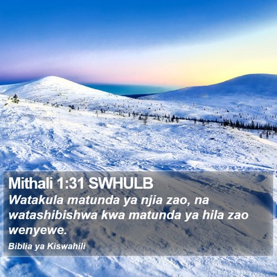 Mithali 1:31 SWHULB Bible Verse Image