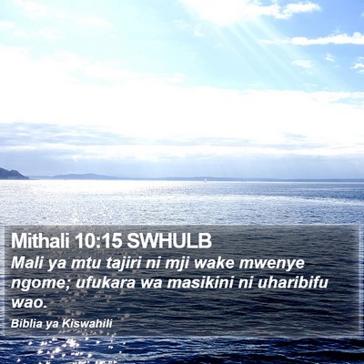 Mithali 10:15 SWHULB Bible Verse Image