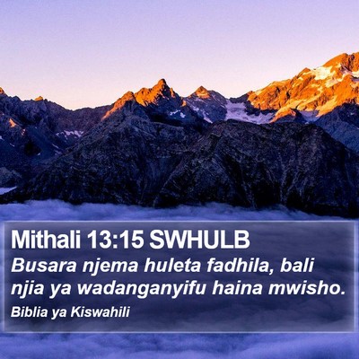 Mithali 13:15 SWHULB Bible Verse Image