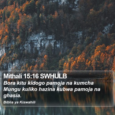 Mithali 15:16 SWHULB Bible Verse Image