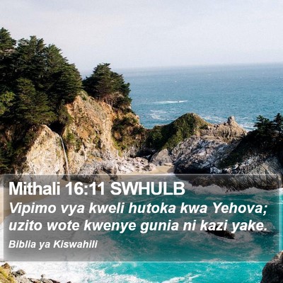 Mithali 16:11 SWHULB Bible Verse Image