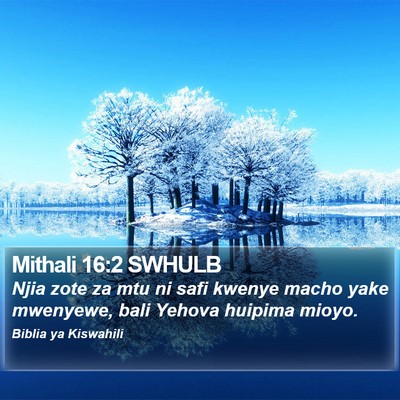 Mithali 16:2 SWHULB Bible Verse Image