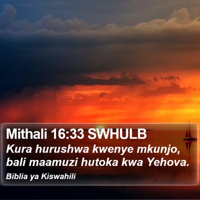 Mithali 16:33 SWHULB Bible Verse Image