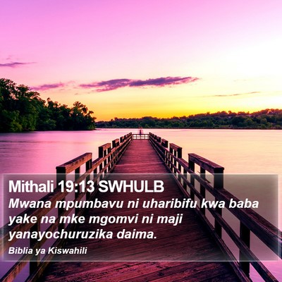 Mithali 19:13 SWHULB Bible Verse Image
