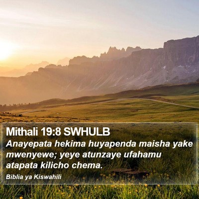 Mithali 19:8 SWHULB Bible Verse Image