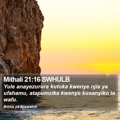 Mithali 21:16 SWHULB Bible Verse Image