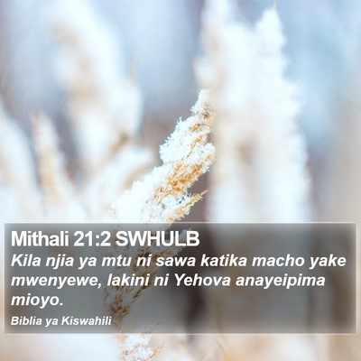 Mithali 21:2 SWHULB Bible Verse Image