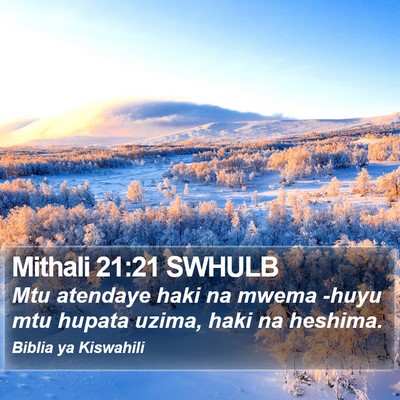 Mithali 21:21 SWHULB Bible Verse Image