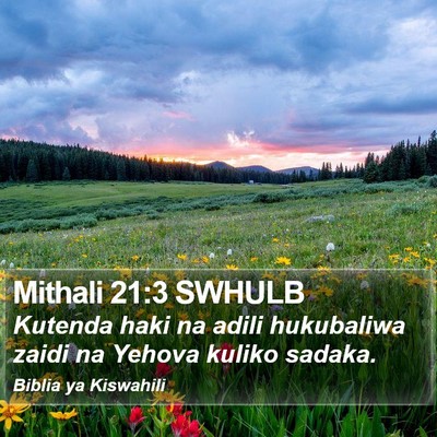 Mithali 21:3 SWHULB Bible Verse Image