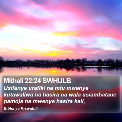 Mithali 22:24 SWHULB Bible Verse Image