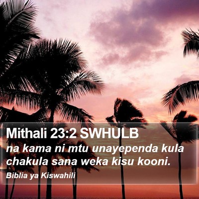 Mithali 23:2 SWHULB Bible Verse Image