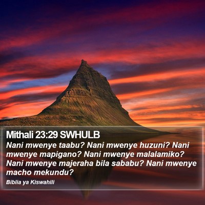 Mithali 23:29 SWHULB Bible Verse Image