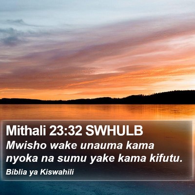 Mithali 23:32 SWHULB Bible Verse Image